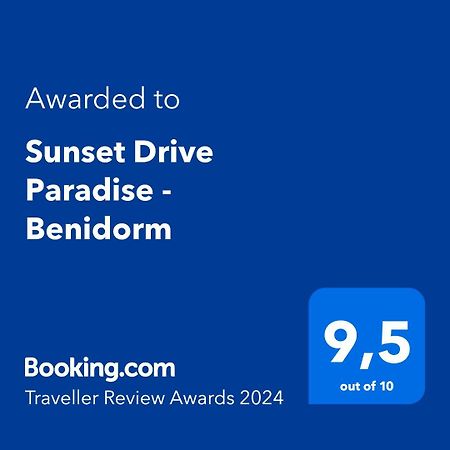 Sunset Drive Paradise - Benidorm Dış mekan fotoğraf